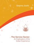 The Service Sector: An Exploration of the Indian Experience
