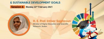 Higher Education in Sudan – H. E. Professor Intisar Al-Zein Saghiroun