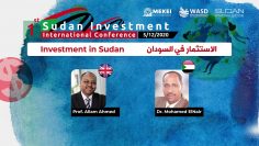 Investment in Sudan – الأستثمار في السودان Prof. Allam Ahmed & Dr. Mohamed ElNair