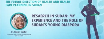 Research in Sudan: my experience and the role of Sudan’s young Diaspora – DR. RAYAN GAAFAR